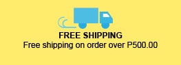 Free Shipping. Free shipping on order over P500.00
